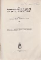 Rédey István:
A Wegener-féle elmélet geodéziai jelentősége
Budapest, 1940. Magyar Királyi Honvéd T...
