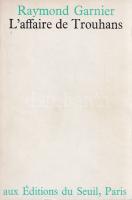 Raymond Garnier francia abbé, az 1970-es évek trouhans-i migránsproblémája feldolgozójának saját kez...