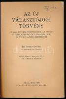 Dr. Berecz Sándor: Az új választójogi törvény (az 1938. évi XIX. törvénycikk az országgyűlési képvis...