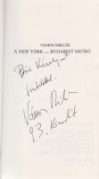 Vámos Miklós: A New York-Budapest metró. Regény. (Dedikált.) [Budapest], (1993). Ab Ovo Könyvkiadó (Dunaújvárosi Nyomda). 350 p. Első kiadás. Dedikált: ,,Boór Károlynak tisztelettel: Vámos Miklós. [19]93. könyvhét&quot;. Fűzve, színes, illusztrált kiadói védőborítóban. Jó példány.