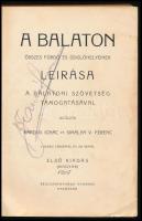 A Balaton összes fürdő és üdülőhelyeinek leírása. A Balatoni Szövetség Támogatásával. Kiadják: Kardo...