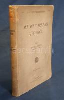 Viczián Ede:

Magyarország vízierői. A m. kir. földmívelésügyi minister megbízásából.

Budapest,...
