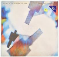 Brian Eno, David Byrne - My life in the bush of ghosts. EG Records/Virgin, 1981, - EGLP 48, Great Britain, EX (tokon apró kopásnyomokkal).