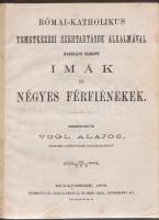 Vogl Alajos (szerk.):

Római-katholikus temetkezési szertartások alkalmával használni szokott imák...