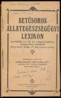 Dr. Krenner István: Betüsoros állategészségügyi lexikon az 1928. évi 19. tc. végrehajtása tárgyában ...