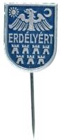 1940. "Erdélyért" kaucsuk jótékonysági jelvény (18x14mm) T:AU