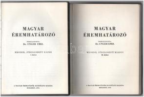 Dr. Unger Emil: Magyar éremhatározó I. kötet. Budapest, MÉE, 1974. Második, átdolgozott kiadás + Dr....