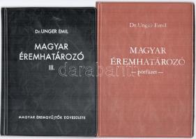 Dr. Unger Emil: Magyar éremhatározó I. kötet. Budapest, MÉE, 1974. Második, átdolgozott kiadás + Dr....