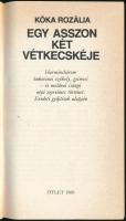 Kóka Rozália: Egy asszon két vétkecskéje. Bukovinai székely gyimesi és moldvai csángó népi szerelmes...