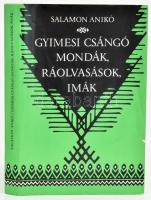 Salamon Anikó: Gyimesi csángó mondák, ráolvasások, imák. Bp.,1987, Helikon. Díszes vászonkötésben, papír védőborítóval, jó állapotban.