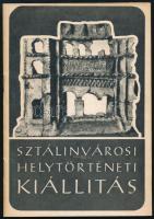 Sztálinvárosi helytörténeti kiállítás. (DEDIKÁLT). Múzeumi Füzetek. Szerk.: Sebők Ferenc. Bp., 1954, Népművelési Minisztérium Múzeumi Főosztálya, 42+(2) p. Kiadói tűzött papírkötés. Megjelent 4000 példányban. A felelős kiadó, Bóna István (1930-2001) Széchenyi-díjas régészprofesszor, egyetemi tanár, az MTA tagja által Dienes István (1929-1995) régész, muzeológus részére DEDIKÁLT.