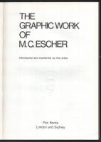 The graphic work of M. C. Escher. Introduced and explained by the artist. London - Sydney,1979,Pan B...