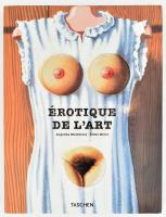Gilles Néret: Érotique de L'Art du sciécle. Conception Angelika Muthesius, Burkhard Riemschneider. Texte Gilles Néret. Köln,1998,Taschen. Francia nyelven. Rendkívül gazdag erotikus képanyaggal illusztrált. Kiadói kartonált papírkötés, kiadói papírtokban.