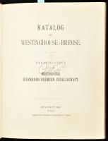 1892 Katalog der Westinghouse-Bremse Hannover, 1892. Schmorl & von Seefeld. 86 p + 26 t. részben...