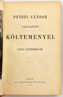 Petőfi Sándor: Válogatott költeményei. Lyrai költemények. Pest, 1869, Emich Gusztáv tulajdona 350p.....
