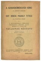 Barcsay Adorján: A szabadkőművesség bűnei. - Palatinus József: Egy vidéki páholy titka. - A Magyaror...