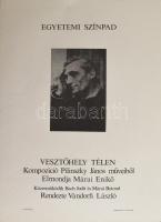 Vesztőhely télen, kompozíció Pilinszky János műveiből, Egyetemi Színpad, plakát, ofszet, papír, jelzés nélkül, 41,5x29,5 cm.