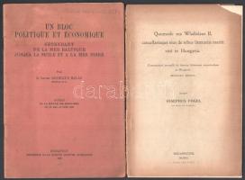 2 magyar vonatkozású idegen nyelvű történelmi különlenyomat. Georges Balás: Un bloc politique et économique idegen ? Un bloc politique et économique... Bp., 1929 Athenaeum + Fógel, Iosephus: Qumodo rex Wladislaus II. cancellariaque eius de rebus litterariis meriti sint in Hungaria. Kiadói papírborítóval Bp., 1911. Fritz. / In paper cover