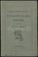 Lucius Annaeus Seneca: Vigasztalása Márciához. Ford.: Lévay József. Bp., 1874, Ráth Mór,(Bécs, Fischer J. C. és Társa-ny.), 4+48 p. Kiadói kartonált papírkötés, aranyozott lapélekkel, kissé kopott, kissé foltos borítóval.