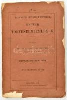 Verancsics Antal összes munkái. I. kötet: Történelmi dolgozatok deák nyelven. Közli: Szalay László. Monumenta Hungariae Historica. Magyar Történelmi Emlékek. Második osztály: Írók. Második kötet. Pest, 1873, Magyar Tudományos Akadémia Történelmi Bizottmánya, (Emich Gusztáv-ny.), XIII+237 p. Latin és magyar nyelven. Kiadói, sérült papírkötésben, felvágatlan.