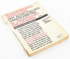 Beschreibendes Verzeichnis der altdeutschen Handschriften in ungarischen Bibliotheken. Band 1 Bp. 1969. MTA. 222 p + VII. t. Sérült papírkötésben