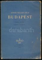 Lestyán, Sándor-Zakariás G. Sándor: 2000 years old Budapest. Ford.: Pohárnok, Z. Bp.,1945, The City of Budapest. Angol nyelven. Fekete-fehér fotókkal és egy kétoldalas színes illusztrációval. Kiadói papírkötésben, koppásokkal