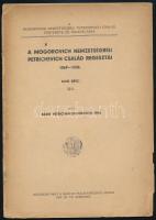 A Mogorovich nemzetségbeli Petrichevich család regesztái. 1069-1526. Első rész. II/1. Írta --. Veszprém, 1941. Egyházmegyei Ny. 20 l. Sérült papírborítóval