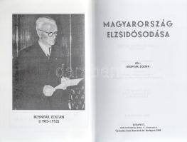 Bosnyák Zoltán: Magyarország elzsidósodása. (Kiegészítve a ,,Fővárosunk elzsidósodása'' cí...
