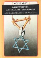 Mónus Áron: Összeesküvés: a Nietzschei Birodalom. (A szabadkőműves bűnszövetkezet.) Történelmi tanulmány. Negyedik, javított kiadás. Santon (Isle of Man) - Hódmezővásárhely, 1995. Interseas Editions [Szegedi Nyomda]. 218 + XXVI p. (Függelék). A szabadkőművesség és a zsidóság történetét összekapcsoló antiszemita művet oldalszámozáson belül számos felvétel, archív dokumentum illusztrálja. A kiadványnak az 1990-es évtizedben több magyar kiadása is megjelent. Mónus Áron (1934 -) magyar író, egykori egyetemi oktató. Szabadidejében könyveket írt, amelyeknek fő témája a zsidóság, szabadkőművesség és az ezzel összefüggésbe hozható csoportok, emberek. 1945 után emigrált, élt többek között Svédországban, a Dél-afrikai Köztársaságban, Franciaországban és Svájcban is. 1988-ban hazatért Magyarországra és Hódmezővásárhely környékén vásárolt 70 hektáros területet, jelenleg is itt él. Fűzve, színes, illusztrált kiadói borítóban, szép példány.