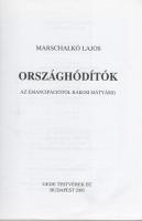 Marschalkó Lajos: Országhódítók. Az emancipációtól Rákosi Mátyásig. Budapest, 2003. Gede Testvérek B...