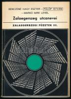 Benczéné Nagy Eszter - Fülöp István - Markó Imre Lehel: Zalaegerszeg utcanevei. Zalaegerszegi Füzetek III. Zalaegerszeg, 1977, Zalaegerszeg Város Tanácsa V. B. Művelődési Osztálya. 3 db térkép-melléklettel. Kiadói papírkötés, a gerincen apró sérüléssel.