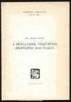 Aradi Péter: A Dráva-vidék védelmének szervezése 1848 nyarán. Somogyi Almanach 16-17. sz. Kaposvár, 1972, (Somogy megyei-ny.), 85+(3) p. Kiadói papírkötés. Megjelent 1000 példányban.