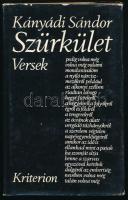 Kányádi Sándor: Szürkület. Versek. 1970-1977. A szerző, Kányádi Sándor (1929-2018) Kossuth-díjas erdélyi magyar költő ÁLTAL DEDIKÁLT, dátumozott (New York, 1981. XI. 6.) példány! Bukarest, 1978, Kriterion, 132+1 p. Első kiadás. Kiadói kartonált papírkötés, kiadói papír védőborítóban.