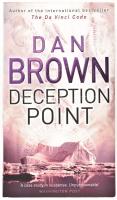 Dan Brown: Deception Point. London, 2004, Corgi Books. Angol nyelven. Kiadói papírkötés.