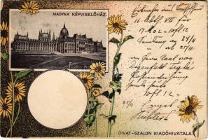 1899 (Vorläufer) Budapest V. Országház, Magyar Képviselőház. Divat-Szalon kiadóhivatala. Art Nouveau, floral litho (EK)