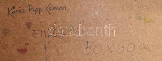 Kőrösi Papp Kálmán (1940-): Emlékmű, 1970-es évek. Olaj, farost, jelezve balra lent, hátoldalán auto...