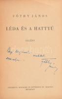 Fóthy János: Léda és a hattyú. Regény. A szerző, Fóthy János (1893-1979) író, újságíró, művészeti kr...