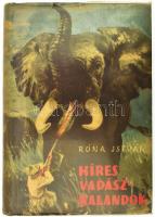 Róna István: Híres vadászkalandok. Bp., 1960, Gondolat. Fekete-fehér illusztrációkkal. Kiadói félvászon-kötés, sérült papír és műanyag védőborítóban. Ajándékozási sorokkal.