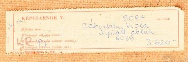 Záborszky Viola (1935-2008): Nyitott ablak. Olaj, farost, jelezve középen lent, hátoldalán Képcsarno...
