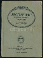 [Reményik Sándor] Végvári: Segítsetek! Hangok a végekről 1918-1919. Bp., 1919, Magyarország Területi...