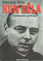 Herczeg Géza: Kun Béla: történelmi grimász. Budapest, 2002. Gede Testvérek Bt. 200 + [8] p. A mű 1929. évi első kiadása szerepel az Ideiglenes Nemzeti Kormány által 1945-ben betiltott művek jegyzékén. Fűzve, színes, Kun Béla fényképével illusztrált kiadói borítóban, szép példány.