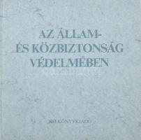 Az Állam- és közbiztonság védelmében. Szerk.: Czéh György. Bp., 1983., BM Könyvkiadó. 4 nyelven. Számos fekete-fehér és színes fotóval. Kiadói kartonált papírkötés.