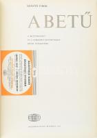 Szántó Tibor: A betű. A betűtörténet és korszerű betűművészet rövid áttekintése. Bp.,1982, Akadémiai...