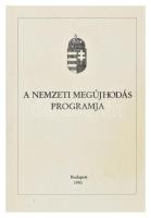 A nemzeti megújhodás programja. A köztársaság első három éve. [Az Antall-kormány programja] Bp., 1990. K.n. Kiadói, enyhén sérült papírkötés.