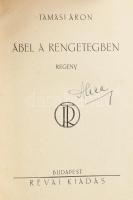 Tamási Áron: Ábel trilógia I-III. köt. 

I. köt.: Ábel a rengetegben. Bp., 1934, Révai, 207 p. Bud...