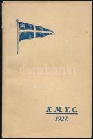 Dr. Klöss Károly - Tóth Lajos (szerk.): Királyi Magyar Yacht Club évkönyve 1927. Bp., Királyi Magyar...