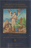 Les Six Trivmphes et Les Six Visions Messire Francoys Petracqve. - Die sechs Triumphe und die sechs ...