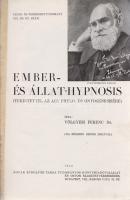 Völgyesi Ferenc:
Ember- és állat-hypnosis. Tekintettel az agy phylo- és ontogenesisére. (Dedikált.)...