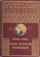 Stein Aurél (1862-1943): Nagy Sándor nyomában Indiába. Ford.: Halász Gyula. Magyar Földrajzi Társaság Könyvtára. Bp., [1931], Franklin, 1 (címkép) t.+ 183 p.+ 32 (kétoldalas, fekete-fehér képek) t. Két egészoldalas térképpel. Kiadói dúsan aranyozott egészvászon sorozatkötésben, a borítón némi kopással, néhány kissé foltos lappal, az előzéklap és a címkép kijár.