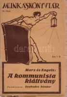 Marx, [Karl] - Engels, [Friedrich]: A kommunista kiáltvány. Marx Károly és Engels Frigyes bevezetéseivel és Kautsky Károly előszavával. Fordította: Szabados Sándor. Budapest, 1918. Népszava-Könyvkereskedés (,,Világosság"-ny. Rt.) 66 + [2] p. Minden idők egyik legnevezetesebb politikai kiáltványa eredeti nyelven először 1848-ban jelent meg; az osztályharc elméletét hirdető írást a 19. század folyamán számos nyelvre lefordították. Első magyar kiadása 1896-ban jelent meg, Krejcsi Rezső fordításában. Szabados Sándor 1906. évi fordítása egy Marx-kötet részeként jelent meg, ezt követte Kunfi Zsigmond fordítása, 1913-ban. Az első világháború utolsó éve két új magyar kiadást is hozott, Kun Béláét, mely Moszkvában jelent meg, illetve Szabados Sándor fordításának újrakiadását, mely a háborús összeomlást követően jelent meg, Karl Kautzky előszavával, valamint a szerzőpáros kettős előszavával. (Munkáskönyvtár, 10. füzet.) Fűzve, illusztrált, enyhén sérült kiadói borítóban. Részben felvágatlan példány.